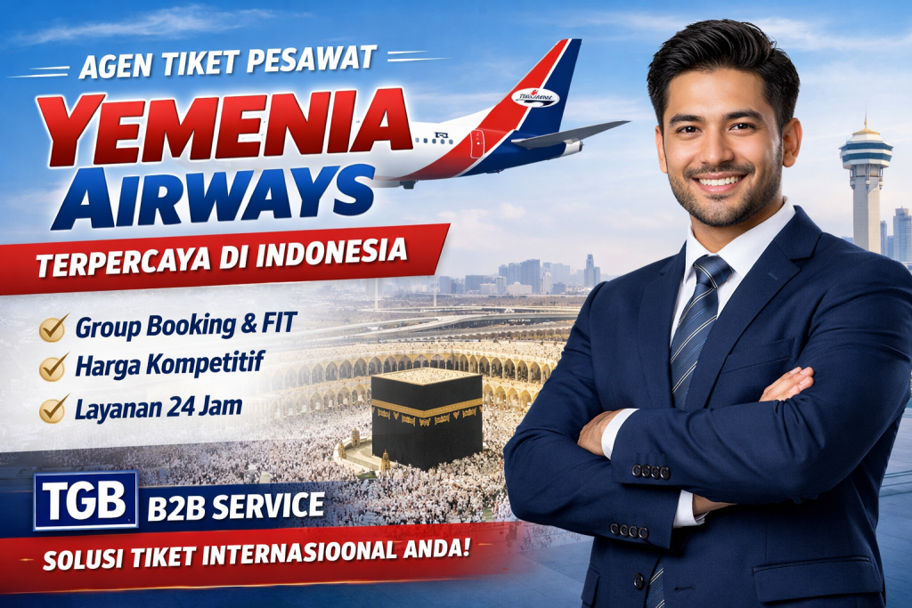 AGEN TIKET PESAWAT YEMENIA AIRWAYS PT TUBAGUS GLOBAL BUSINESS TGB B2B SERVICE