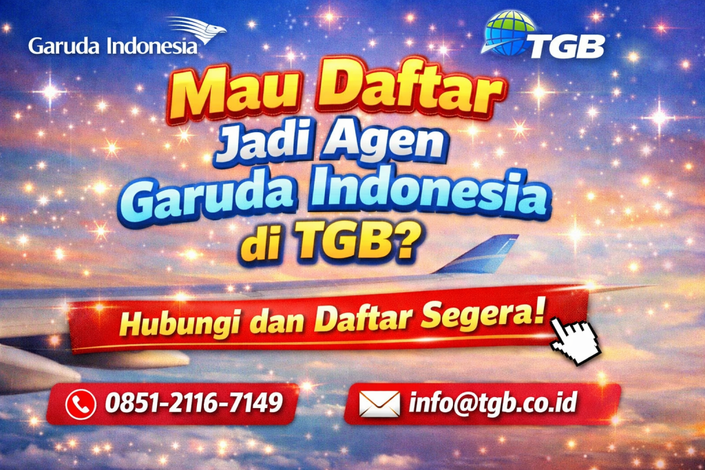 PT TUBAGUS GLOBAL BUSINESS TGB B2B Service: Agen Resmi Tiket Pesawat Garuda Indonesia untuk Umroh Group Booking Terpercaya