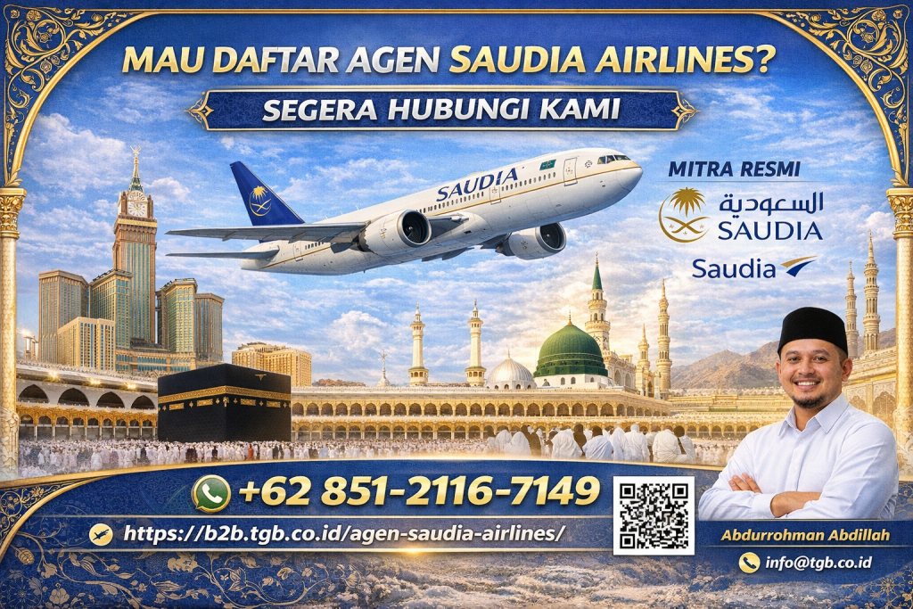 TGB Agen Resmi Tiket Pesawat Saudia Airlines Group Booking Umroh - PT TUBAGUS GLOBAL BUSINESS