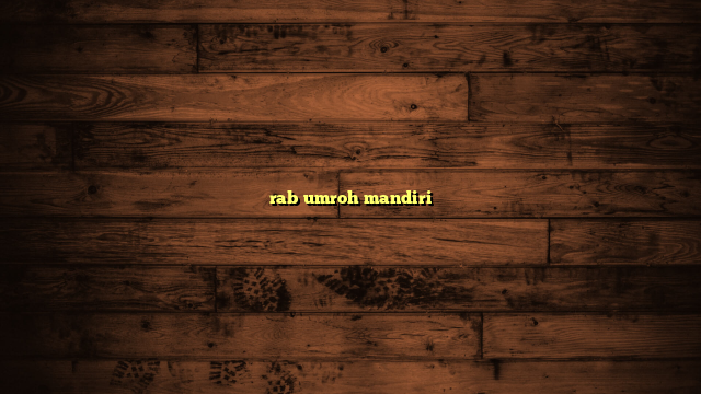 rab umroh mandiri